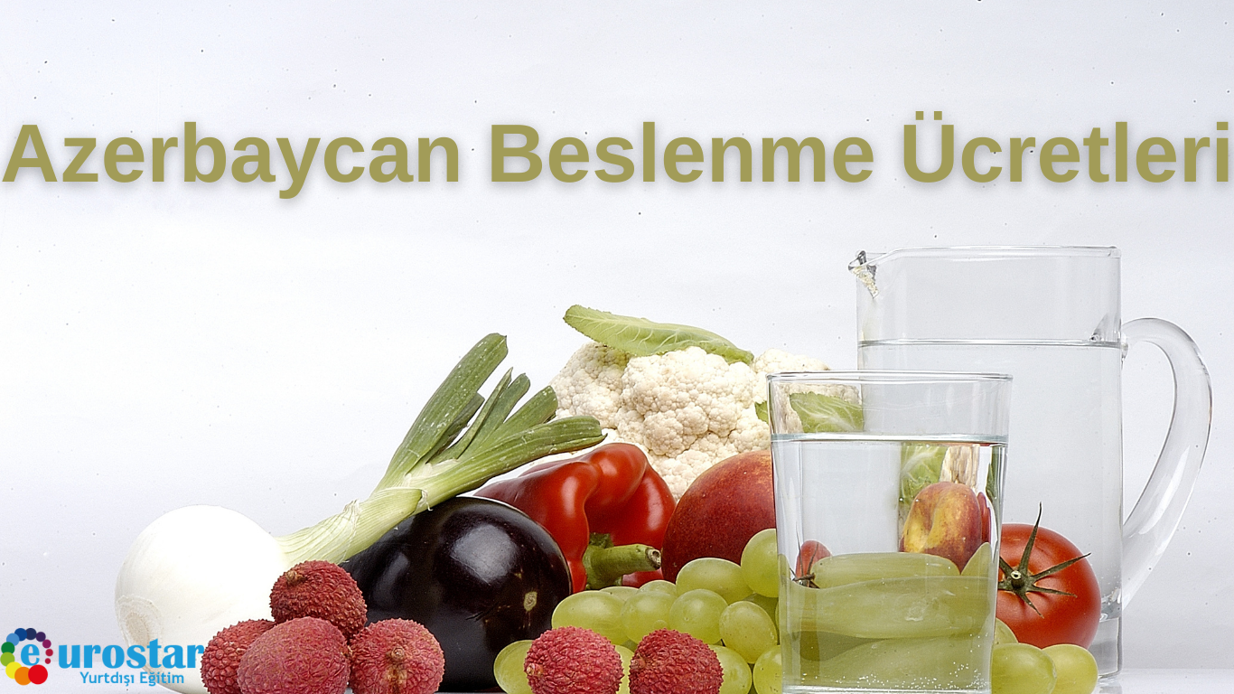 Azerbaycan Beslenme Ücretleri