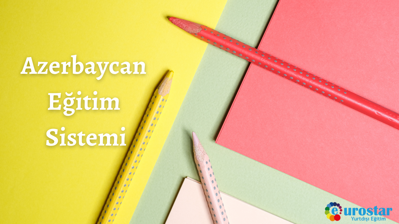 Azerbaycan Eğitim Sistemi