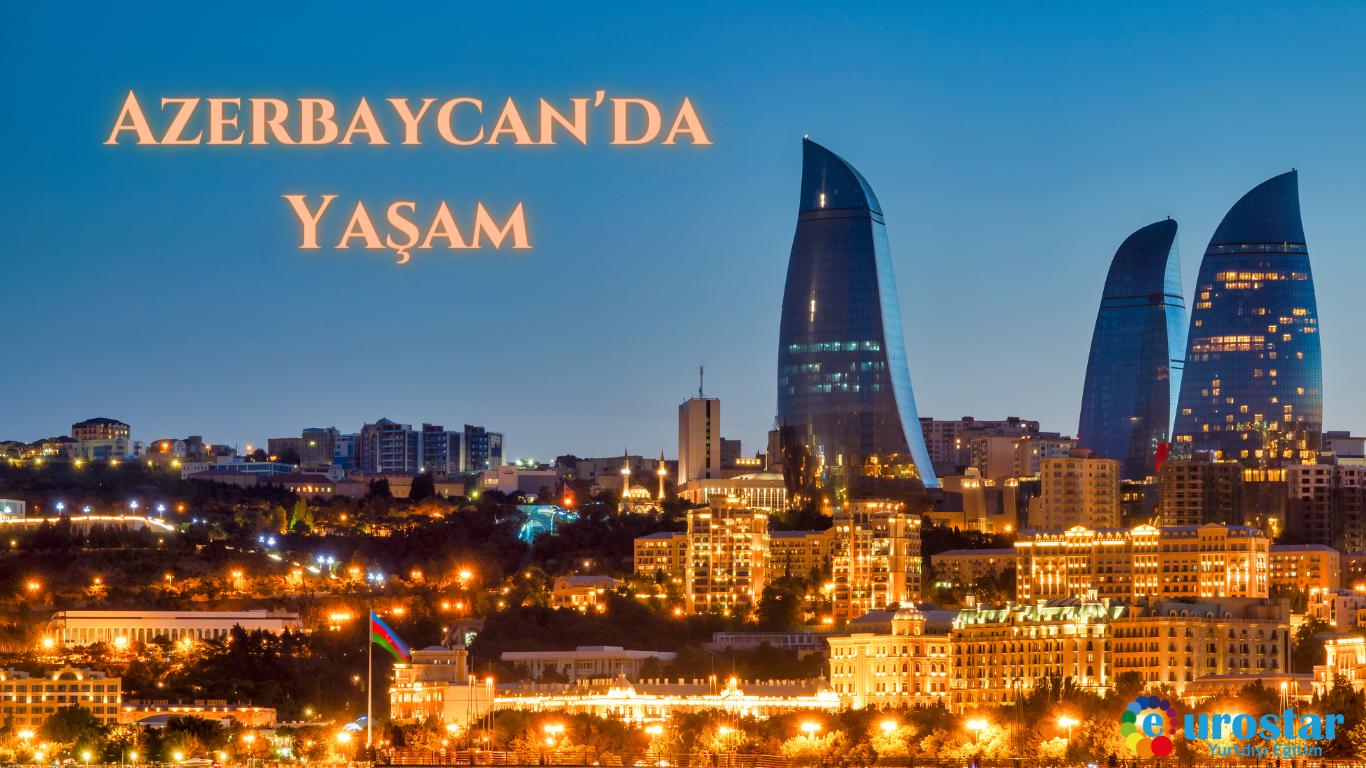Azerbaycan'da Yaşam