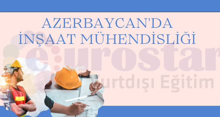 azerbaycan-universite-insaat-muhendisligi